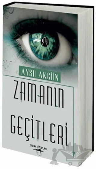 Zamanın Geçitleri – Aysu Akgün – Sokak Kitapları Yayınları kitap kapağı