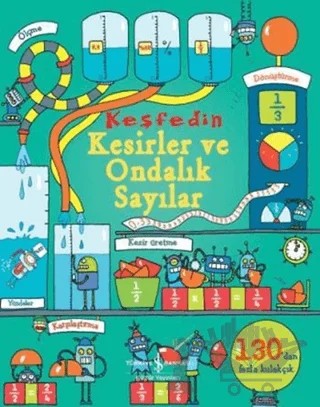 Keşfedin Kesirler ve Ondalık Sayılar – Kolektif – İş Bankası Kültür Yayınları kitap kapağı