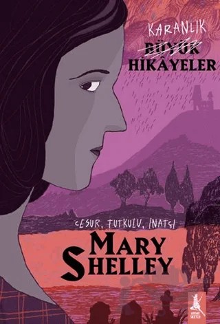 Büyük Hikayeler Mary Shelley – Paola Cantatore – Artemis Yayınları kitap kapağı