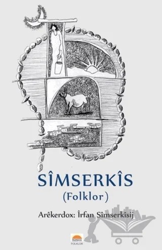 Sîmserkîs – İrfan Simserkisij – Roşna Yayınları kitap kapağı
