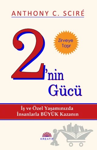 2'nin Gücü – Anthony C. Scire – Kreatif Yayınları kitap kapağı