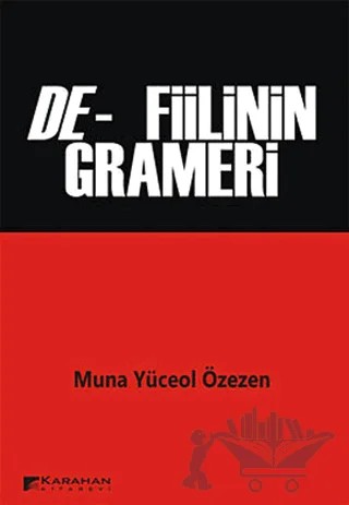 De - Fiilinin Grameri – Muna Yüceol Özezen – Karahan Kitabevi kitap kapağı