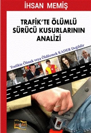 Trafik'te Ölümlü Sürücü Kusurlarının Analizi – İhsan Memiş – Payda Yayıncılık kitap kapağı