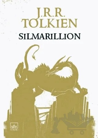 Silmarillion – J. R. R. Tolkien – İthaki Yayınları kitap kapağı