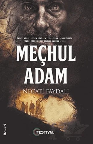 Meçhul Adam – Necati Faydalı – Festival Yayıncılık kitap kapağı