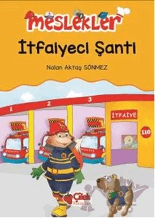 İtfaiyeci Şanti – Nalan Aktaş Sönmez – Çilek Kitaplar kitap kapağı