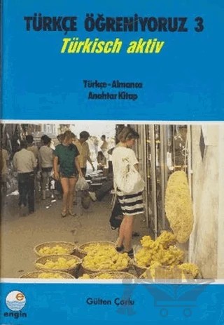 Türkçe Öğreniyoruz 3 Türkçe - Almanca – Gülten Çorlu – Engin Yayınevi kitap kapağı