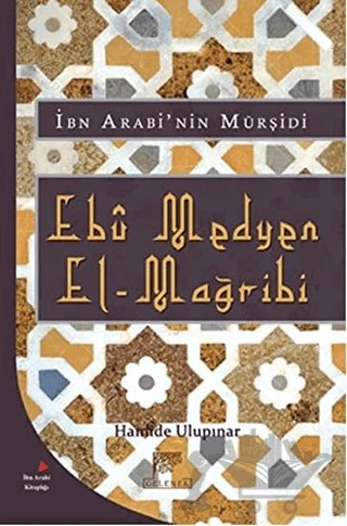 Ebu Medyen El-Mağribi – Hamide Ulupınar – Gelenek Yayıncılık kitap kapağı