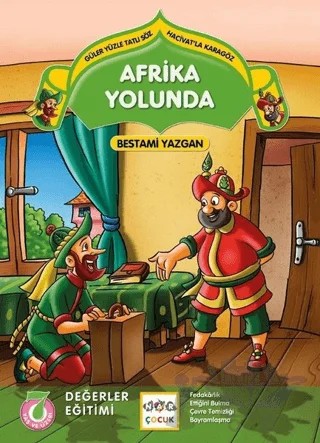 Afrika Yolunda - Güler Yüzle Tatlı Söz Hacivatla Karagöz – Bestami Yazgan – Nar Çocuk kitap kapağı