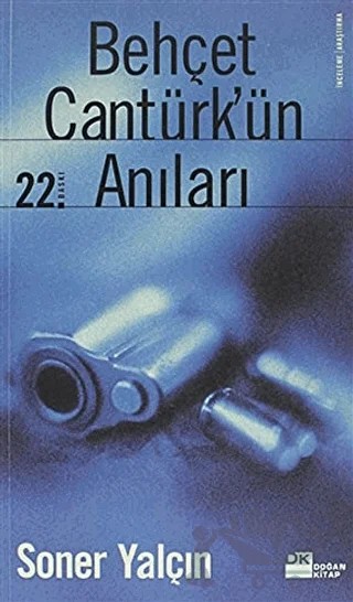 Behçet Cantürk’ün Anıları – Soner Yalçın – Doğan Kitap kitap kapağı