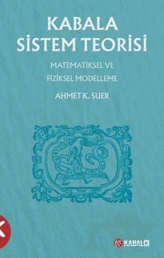 Kabala Sistem Teorisi – Ahmet K. Suer – Kabalcı Yayınevi - Doruk Yayınları kitap kapağı