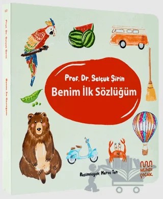 Benim İlk Sözlüğüm – Selçuk Şirin – Mundi Çocuk kitap kapağı