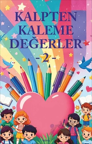 Kalpten Kaleme Değerler - 2 – Kollektif – Vova Yayınları kitap kapağı