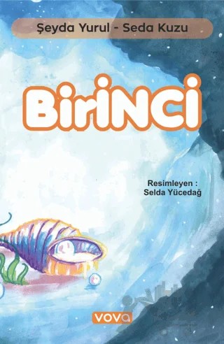Birinci – Seda Kuzu, Şeyda Yurul – Vova Yayınları kitap kapağı