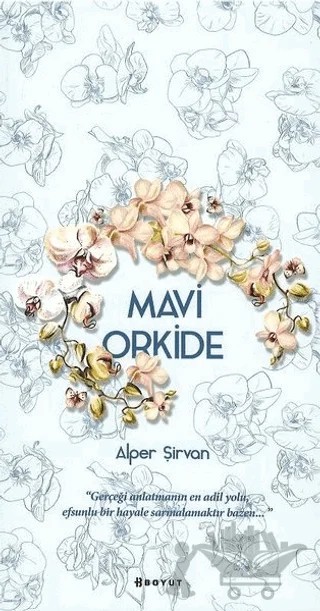 Mavi Orkide – Alper Şirvan – Boyut Yayın Grubu kitap kapağı