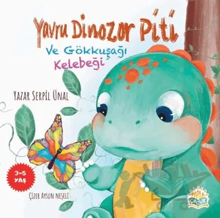 Yavru Dinozor Piti ve Gökkuşağı Kelebeği – Serpil Ünal – Parla Çocuk kitap kapağı