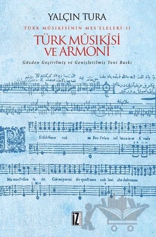 Türk Musikisi ve Armoni – Yalçın Tura – İz Yayıncılık kitap kapağı