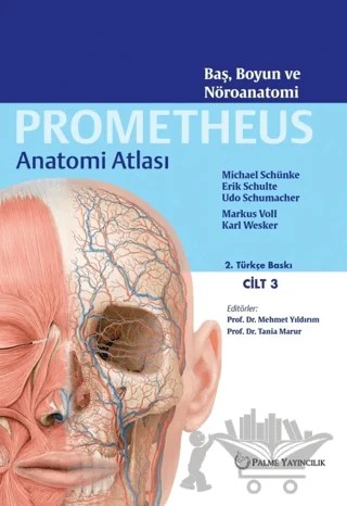 Prometheus Anatomi Atlası 3. Cilt – Erik Schulte, Michael Schünke, Udo Schumacher – Palme Yayıncılık kitap kapağı