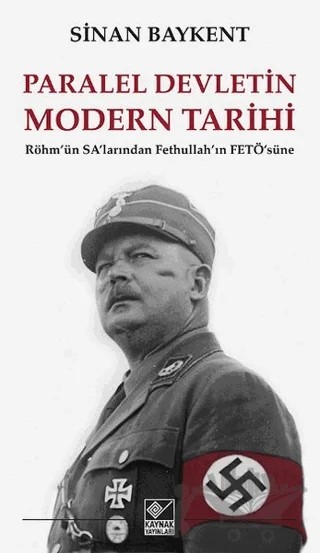 Paralel Devletin Modern Tarihi – Sinan Baykent – Kaynak Yayınları kitap kapağı