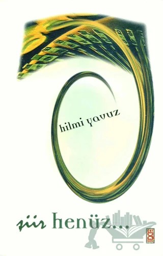 Şiir Henüz – Hilmi Yavuz – Kaknüs Yayınları kitap kapağı