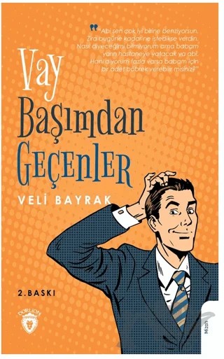 Vay Başımdan Geçenler – Veli Bayrak – Dorlion Yayınları kitap kapağı