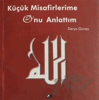 Küçük Misafirlerime O'nu Anlattım – Derya Güney – Şule Yayınları kitap kapağı