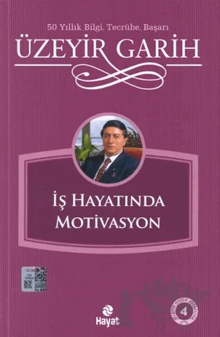İş Hayatında Motivasyon – Üzeyir Garih – Hayat Yayınları kitap kapağı