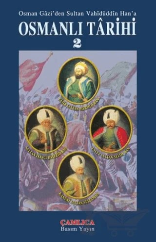 Osmanlı Tarihi 2 – Kolektif – Çamlıca Basım Yayın kitap kapağı