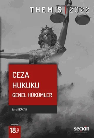 THEMIS - Ceza Hukuku Genel Hükümler – İsmail Ercan – Seçkin Yayıncılık kitap kapağı