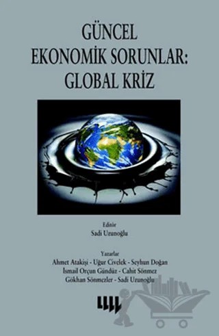Güncel Ekonomik Sorunlar: Global Kriz – Kolektif – Literatür Yayıncılık kitap kapağı