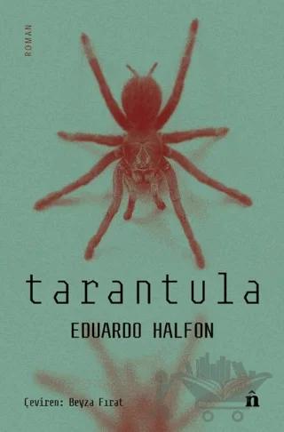 Tarantula – Eduardo Halfon – Nara Kitap kitap kapağı
