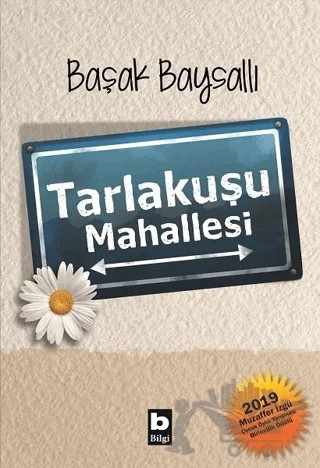 Tarlakuşu Mahallesi – Başak Baysallı – Bilgi Yayınevi kitap kapağı