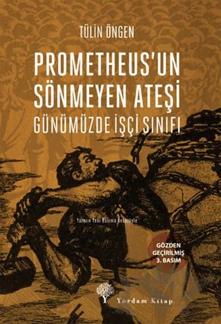 Prometheus'un Sönmeyen Ateşi – Tülin Öngen – Yordam Kitap kitap kapağı