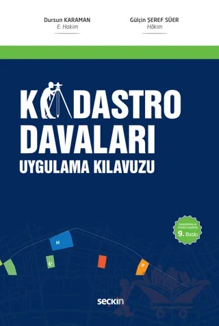 Kadastro Davaları Uygulama Kılavuzu – Dursun Karaman, Gülçin Şeref Süer – Seçkin Yayıncılık kitap kapağı