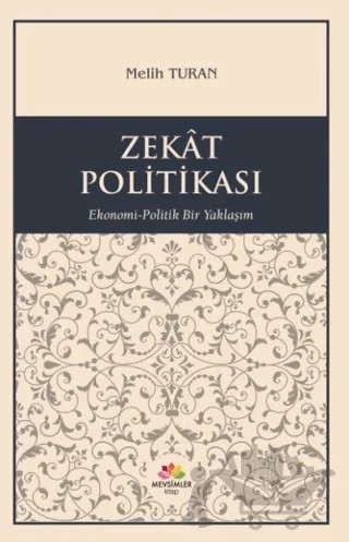 Zekat Politikası – Melih Turan – Mevsimler Kitap kitap kapağı