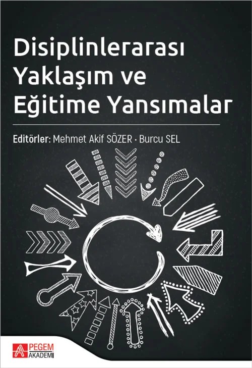 Disiplinlerarası Yaklaşım ve Eğitime Yansımalar – Pegem Akademi Yayıncılık kitap kapağı