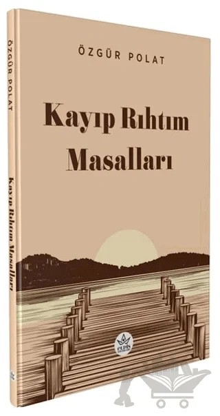Kayıp Rıhtım Masalları – Özgür Polat – Elpis Yayınları kitap kapağı
