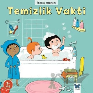 Temizlik Vakti - İlk Bilgi Hazinem – Stephanie Ledu – Mavi Kelebek Yayınları kitap kapağı