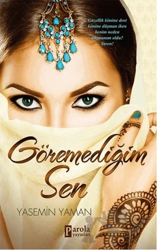 Göremediğim Sen – Yasemin Yaman – Parola Yayınları kitap kapağı