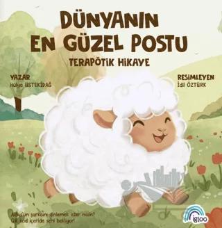 Dünyanın En Güzel Postu – Hülya Üstekidağ – İgloo Yayınevi kitap kapağı