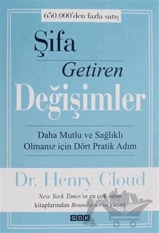 Şifa Getiren Değişimler – Henry Cloud – GDK Yayınları kitap kapağı