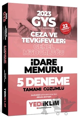 2023 GYS Adalet Bakanlığı Ceza ve Tevkifevleri Genel Müdürlüğü İdare Memuru 5 Deneme Tamamı Çözümlü – Kolektif – Yediiklim Yayınları kitap kapağı