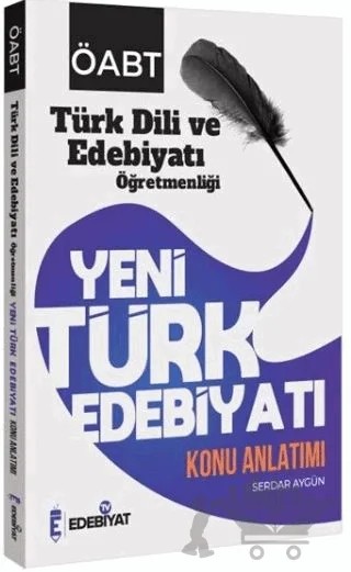 ÖABT Türk Dili ve Edebiyatı Yeni Türk Edebiyatı Konu Anlatımı – Serdar Aygün – Edebiyat TV Yayınları kitap kapağı