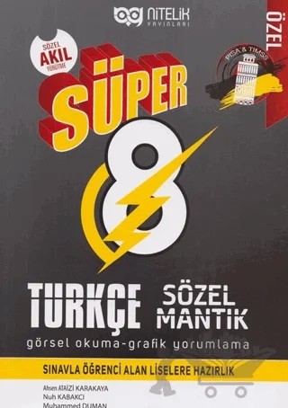 8. Sınıf Türkçe Süper Sözel Mantık Görsel Okuma ve Grafik Yorumlama Soru Kitabı – Ahsen Ataizi Karakaya, Nuh Kabakcı – Nitelik Yayınları - Bayilik kitap kapağı