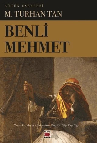 Benli Mehmet – M. Turhan Tan – Elips Kitap kitap kapağı