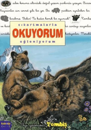 Çıkartmalarla Okuyorum-Eğleniyorum: Ayı Yavrusu Tombiş – Delphine Lacharron – Kaknüs Yayınları kitap kapağı