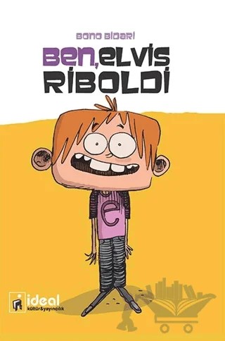 Ben, Elvis Riboldi – Bono Bidari – İdeal Kültür Yayıncılık kitap kapağı