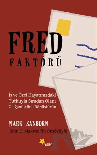 Fred Faktörü – Mark Sanborn – Beyaz Yayınları kitap kapağı
