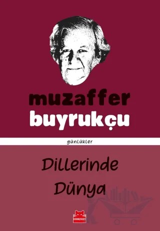 Dillerinde Dünya – Muzaffer Buyrukçu – Kırmızı Kedi Yayınevi kitap kapağı