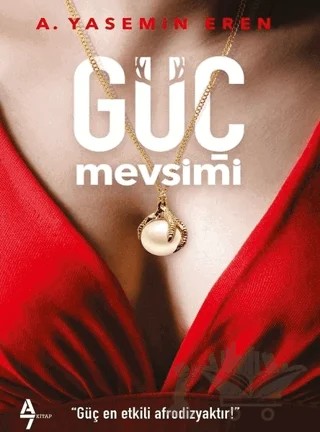 Güç Mevsimi – A. Yasemin Eren – A7 Kitap kitap kapağı